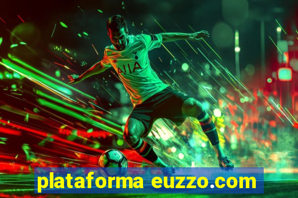 plataforma euzzo.com